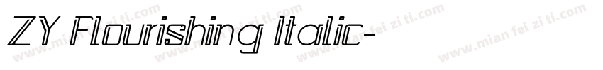 ZY Flourishing Italic字体转换